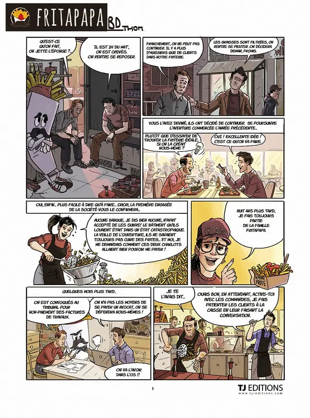 Planche 1 : les deux fondateurs, épuisés, décident de créer leur propre friterie malgré les refus des banques.